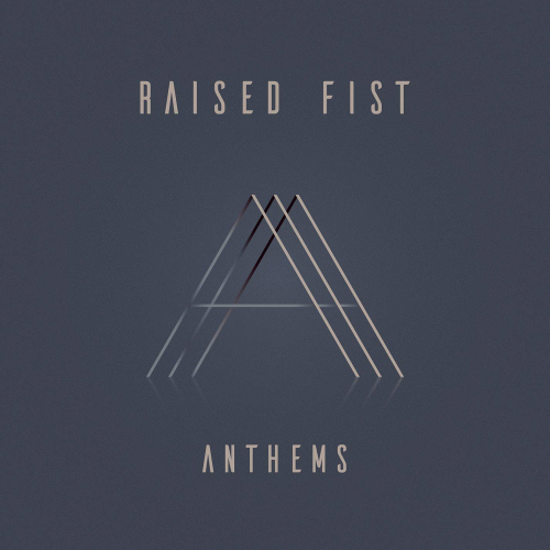 Raised Fist : Anthems